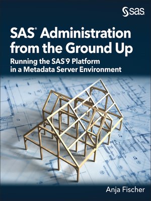 cover image of SAS Administration from the Ground Up